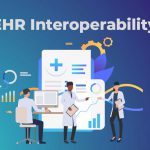 Advantage of EHR interoperability