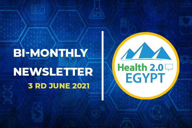 Health 2.0 Egypt 3rd June Edition