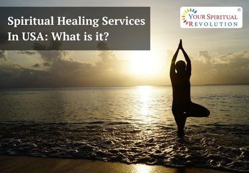 Spiritual Healing Services In USA: What Is It?