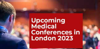Upcoming Medical Conferences in London 2023