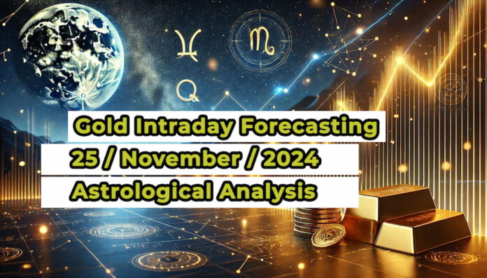 XAUUSD-Gold-Astrological-Trading-Intraday-Forecasting-For-25th-November-2024 (1) XAUUSD-Gold-Astrological-Trading-Intraday-Forecasting-For-25th-November-2024