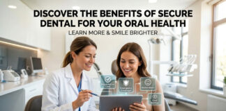 Discover-the-benefits-of-secure-dental