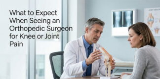 What to Expect When Seeing an Orthopedic Surgeon for Knee or Joint Pain