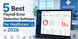 5 Best Payroll Error Detection Software for Healthcare in 2026