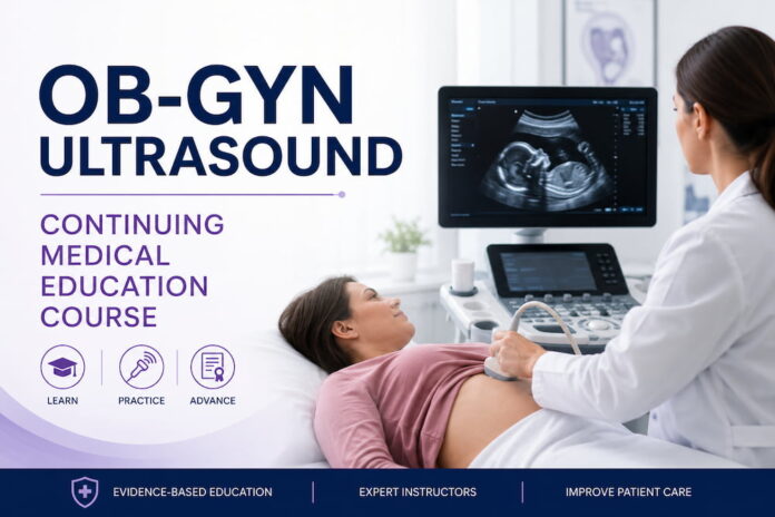 OB-GYN Ultrasound Continuing Medical Education Course
